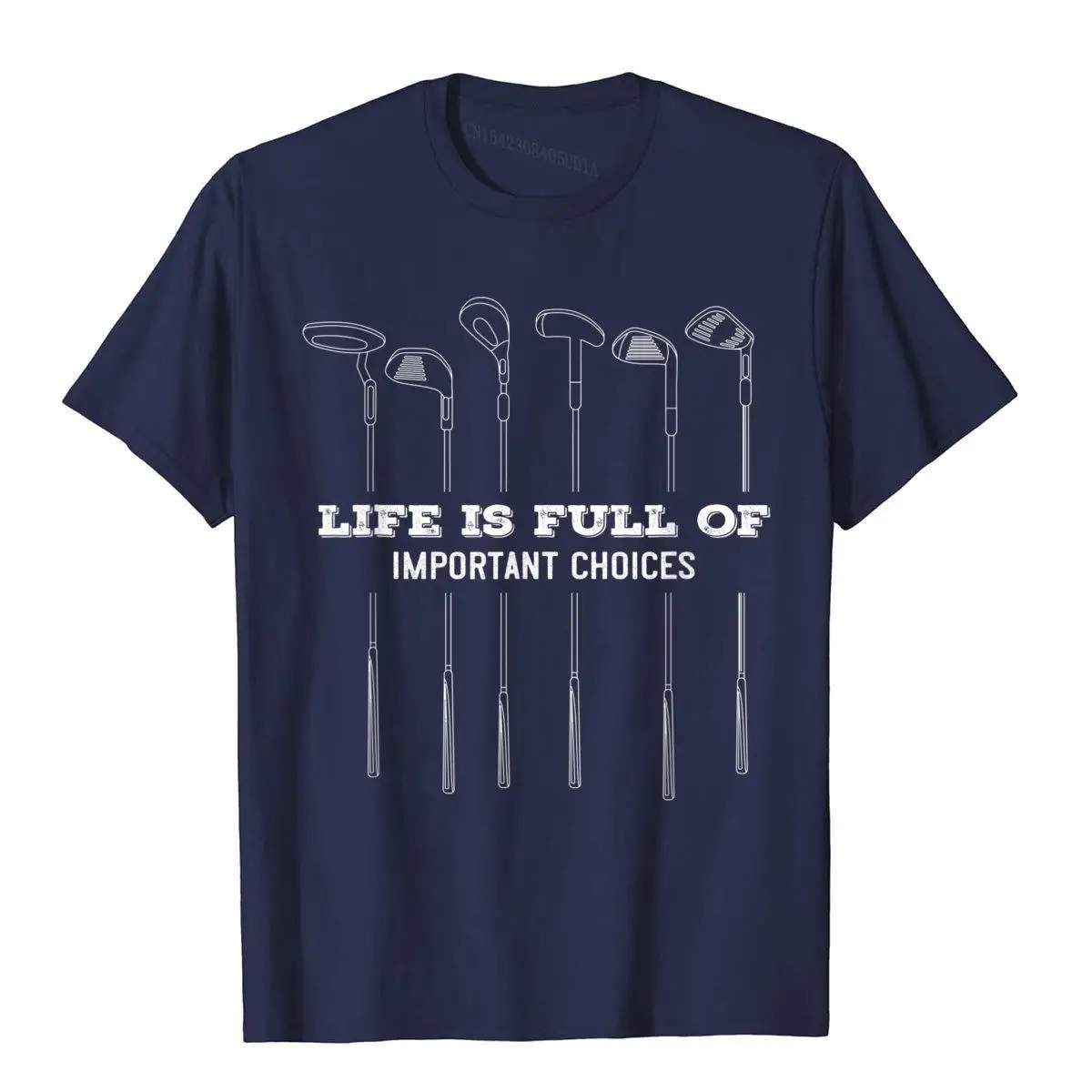 Funny Life Is Full Of Important Choices Golf Lover Cute Gift T-Shirt__A11622navy