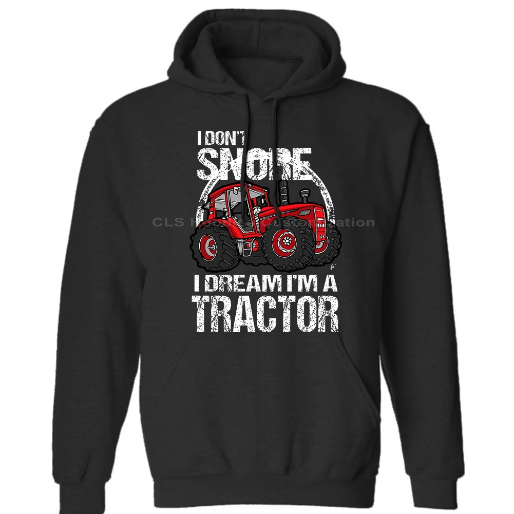 I Don't Snore Dream I'm A Tractor Big Red Farm Mens Unisex (Womens) Winter Hoodies Sweatshirts Free Shipping | Мужская одежда