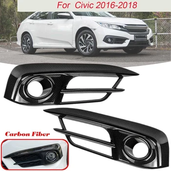 

1 Pair Carbon Fiber Front Bumper Fog Light Lamp Cover Grille for Honda Civic 10Th 2016 2017 2018 Car Styling