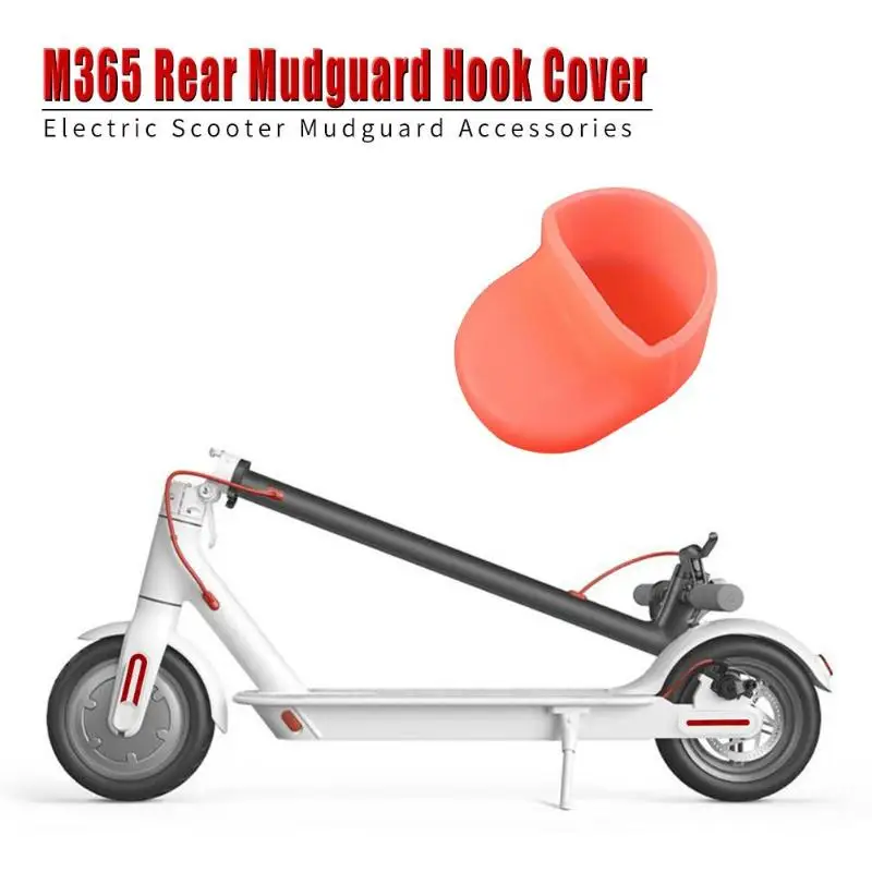 

M365 Rear Fender Guard Silicone Hook Cover for XiaoMi Electric Scooter Skateboard Back Mudguard Shield Accessories
