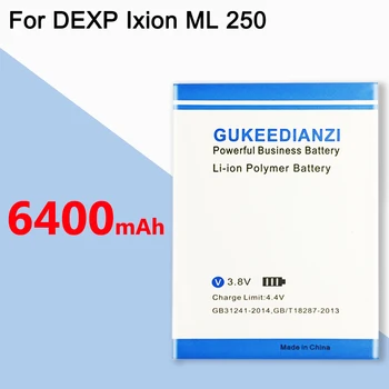 

GUKEEDIANZI 6400mAh Battery For DEXP Amper M Ixion ML 250 / DEXP Ixion AMP Phone In Stock Latest Production High Quality Battery