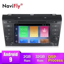NaviFly Android 9 DSP автомобильный мультимедийный плеер для Mazda 3 2004 2005 2006 2007 2008 2009 32G rom gps Navigaiton Радио стерео