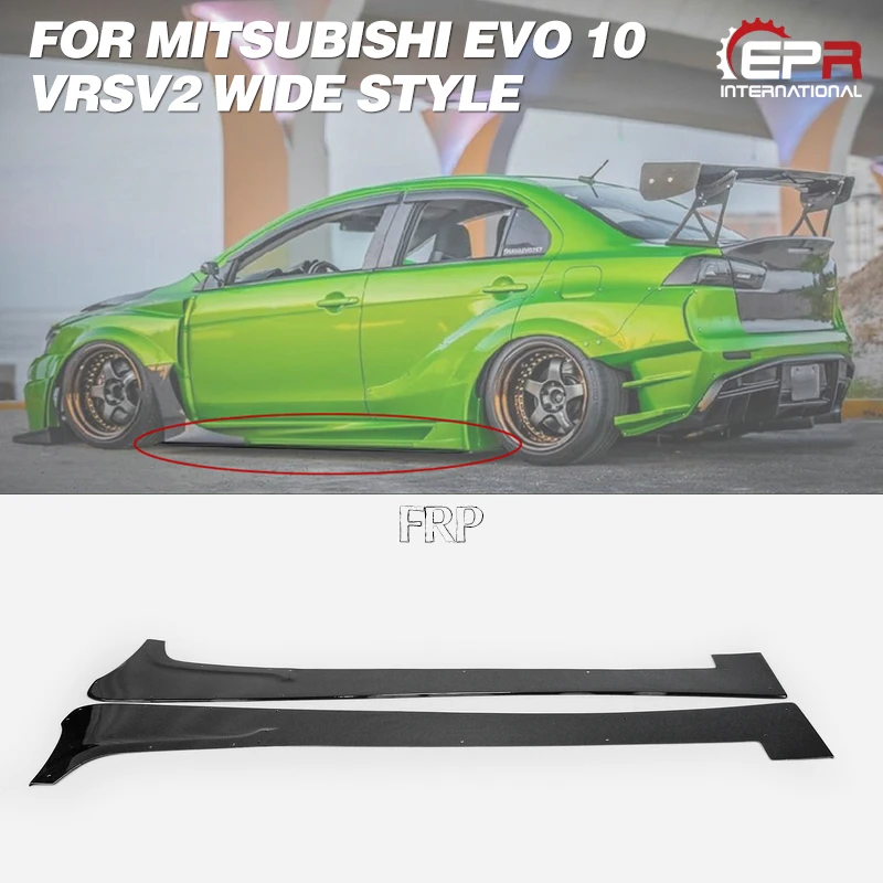 Для Mitsubishi Evolution X EVO 10 VRSV2 широкое стильное стекловолокно боковая юбка под доской FRP дверь из стекловолокна ШАГ ПАНЕЛЬ тюнинг отделка