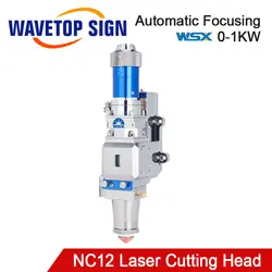 WaveTopSign WSX NC12 1000W 0-1KW Автоматическая фокусировочная волоконная Лазерная режущая головка для резки металла