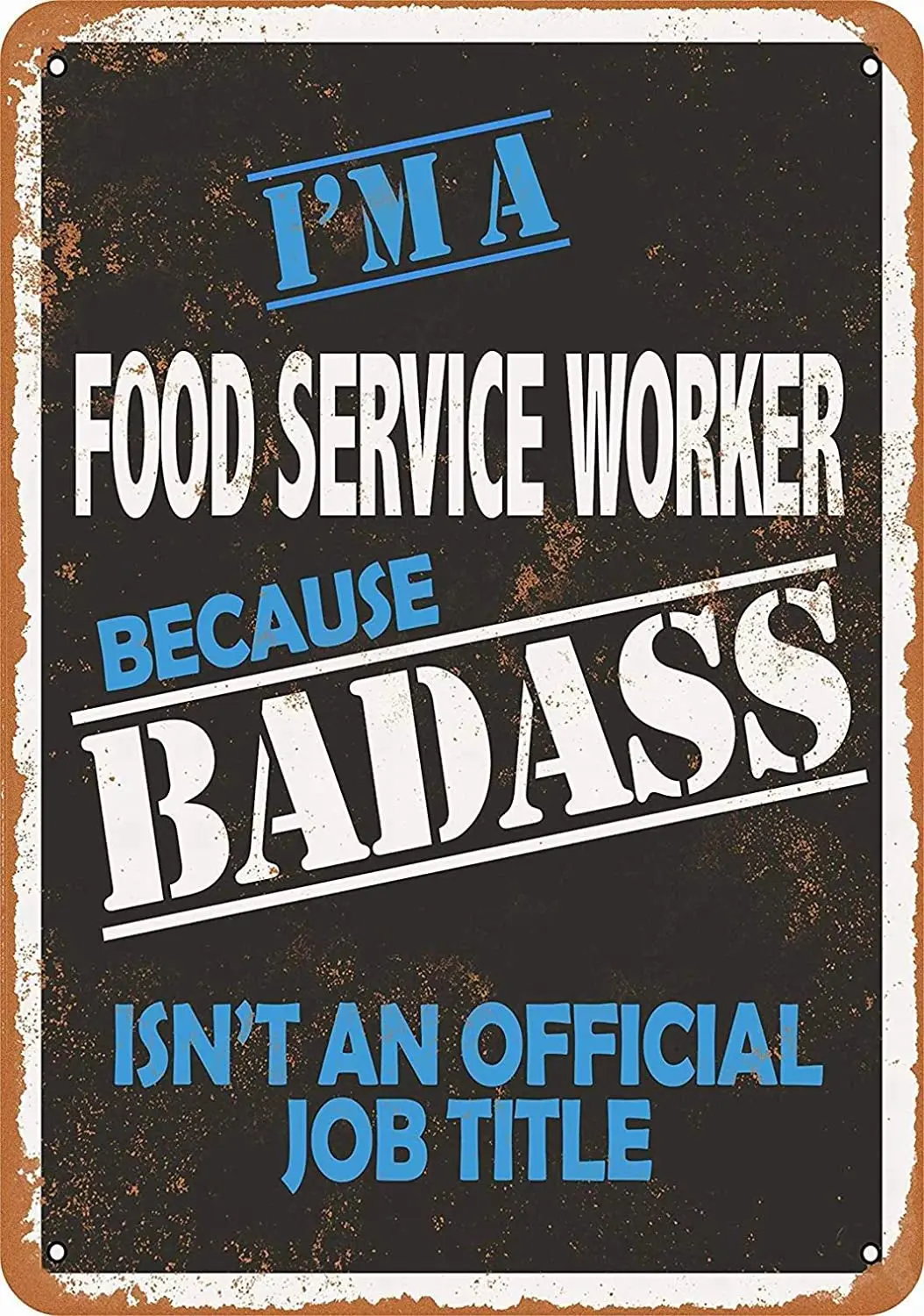 8 x 12 Metal Sign - Badass Food Service Worker Vintage Decorative Tin | Дом и сад