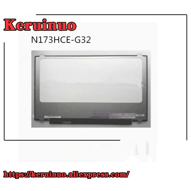 99% цвет 120 Гц FHD IPS ноутбук ЖК-экран N173HCE-G32 подходит N173HHE-G32 B173QTN01.4 B173HAN01.4 B173HAN03.2 B173HAN03.1