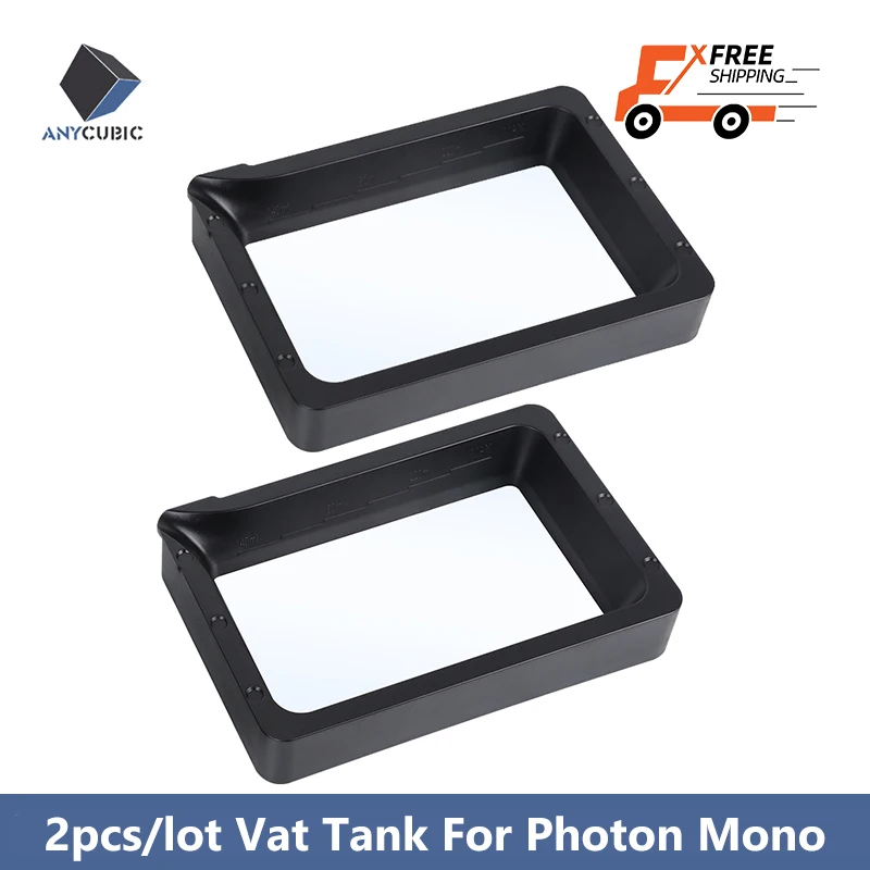 ANYCUBIC 3d Printer Parts 2PCS UV Resin Vat Tank For Photon Mono SE/Photon Mono/Photon/Photon s/Photon Mono 4K impresora 3d