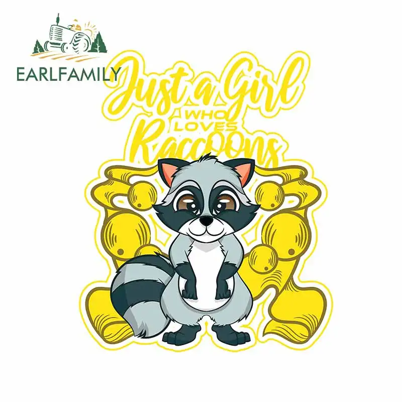 EARLFAMILY 13 см x 10 7 для только девушки которая любит Raccoon наклейка на автомобиль