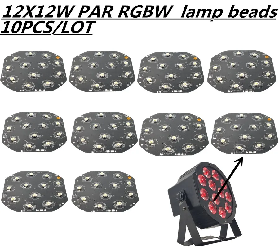 10cs/ 12X12W светодиодный PAR лампа бисер Светодиодная RGBW светильник бусины доска Диод