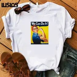 LUSLOS we can do it футболка Рабочая женская с принтом забавная женская летняя одежда с короткими рукавами homme Повседневная белая уличные футболки