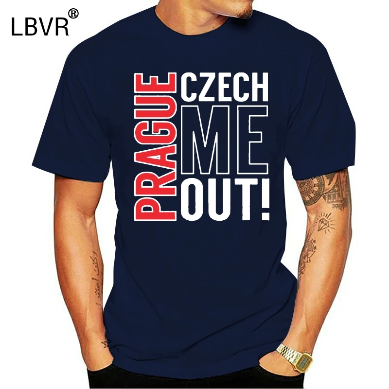 Prague Czech Me Out! T-shirt Out Premium Tee T-ShirtHigh Quality Custom Printed | Мужская одежда
