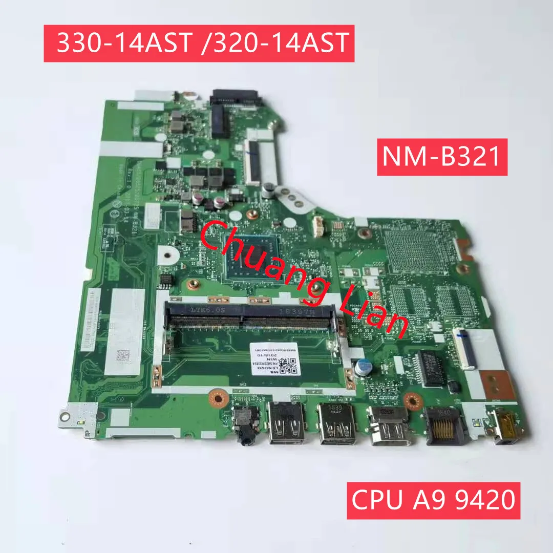 NM-B321 For Lenovo 330-14AST /320-14AST Laptop (ideapad) Motherboard wtih CPU A9 9420  DDR4 100% Fully Tested most powerful motherboard