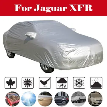 

Full Car Protector Snow Ice Dust Wind Sun Shade Waterproof Cover Silver Nylon PVC Cover Auto Outdoor Accessories For Jaguar XFR