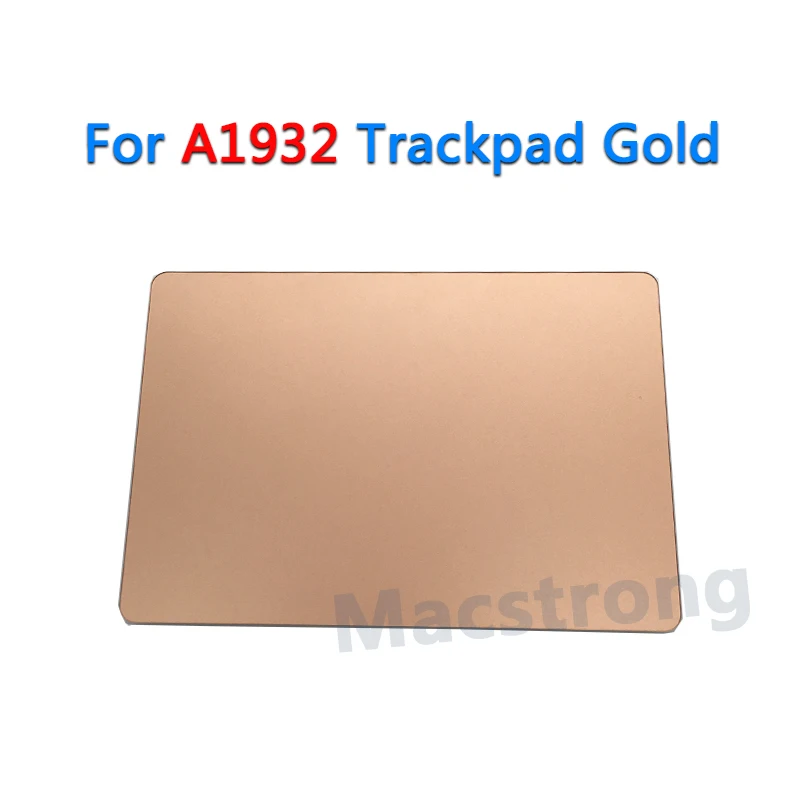 Original A1932 Trackpad for MacBook Air 13" A1932 Touchpad Only have Space Gray/Gold Replacement