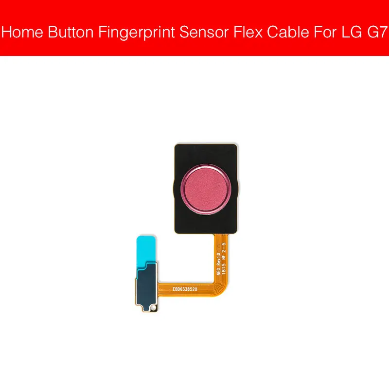 Кнопка Домой датчик отпечатков пальцев гибкий кабель для LG G7 G6 G5 Nexus 5X возврат в меню сенсорный датчик гибкий ленточный Ремонт Запчасти Замена - Цвет: Pink G7