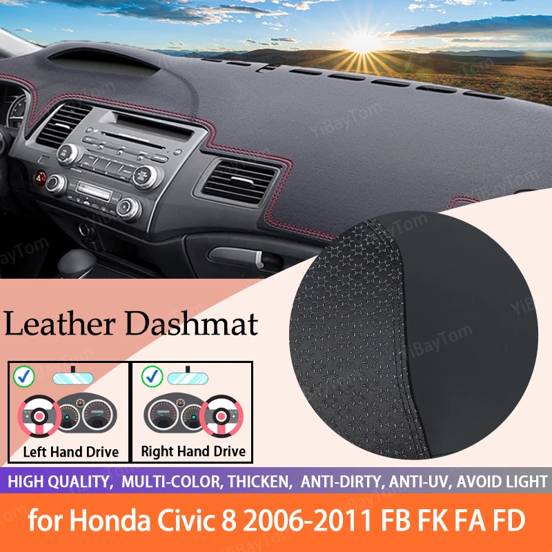 

for Honda Civic 8 2006-2011 Leather Anti-Slip Mat Dashboard Cover Pad Sunshade Dashmat Protect Carpet Accessories FB FK FA FD