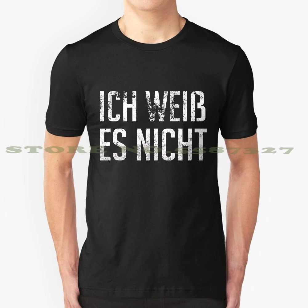 Je Ne Sais Pas En Allemand T Shirt à la mode pour enseignant allemand, je ne sais pas, Design Cool |  AliExpress