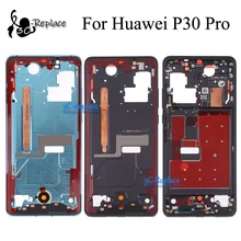 Б/у для huawei P30 Pro VOG-L29 VOG-L09 VOG-AL00 спереди Корпус шасси пластина ЖК-дисплей Дисплей Лицевая панель на переднюю раму