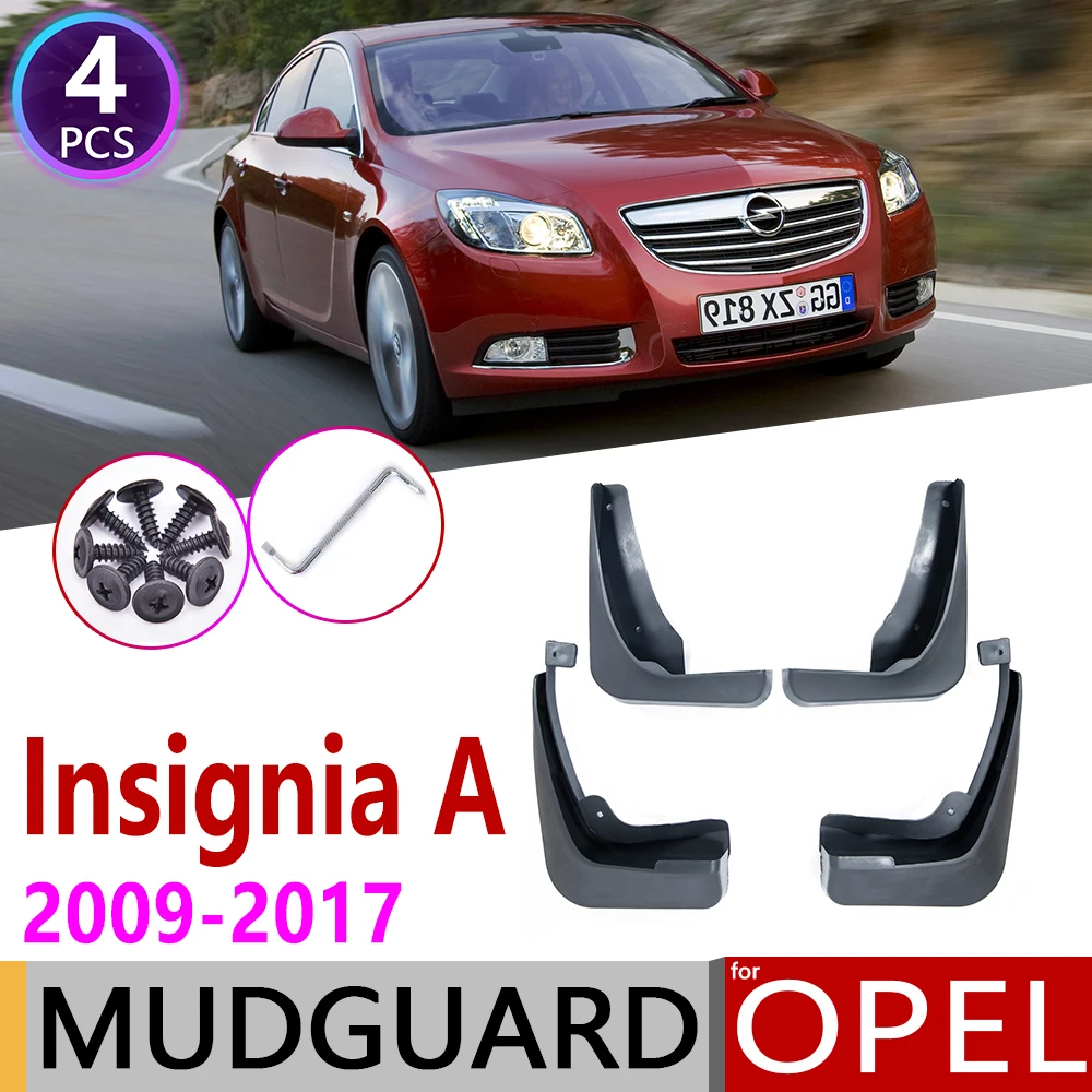 Для Opel Insignia 2009 ~ 2017 MK1 Брызговики Fender брызговик Всплеск закрылки аксессуары для