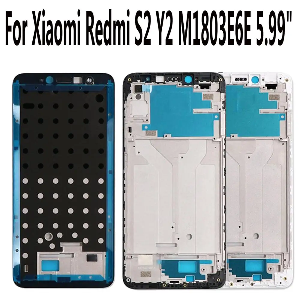 

Shyueda Orig New For Xiaomi Redmi S2 Y2 M1803E6E 5.99" Front Screen Middle Frame Housing Bezel