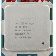Процессор Intel Xeon E5-2640V4 SR2NZ 2,40 ГГц 10 ядер Натяжной канат длиной 25 м LGA2011-3 E5-2640 V4 процессор E5 2640V4 E5 2640 V4