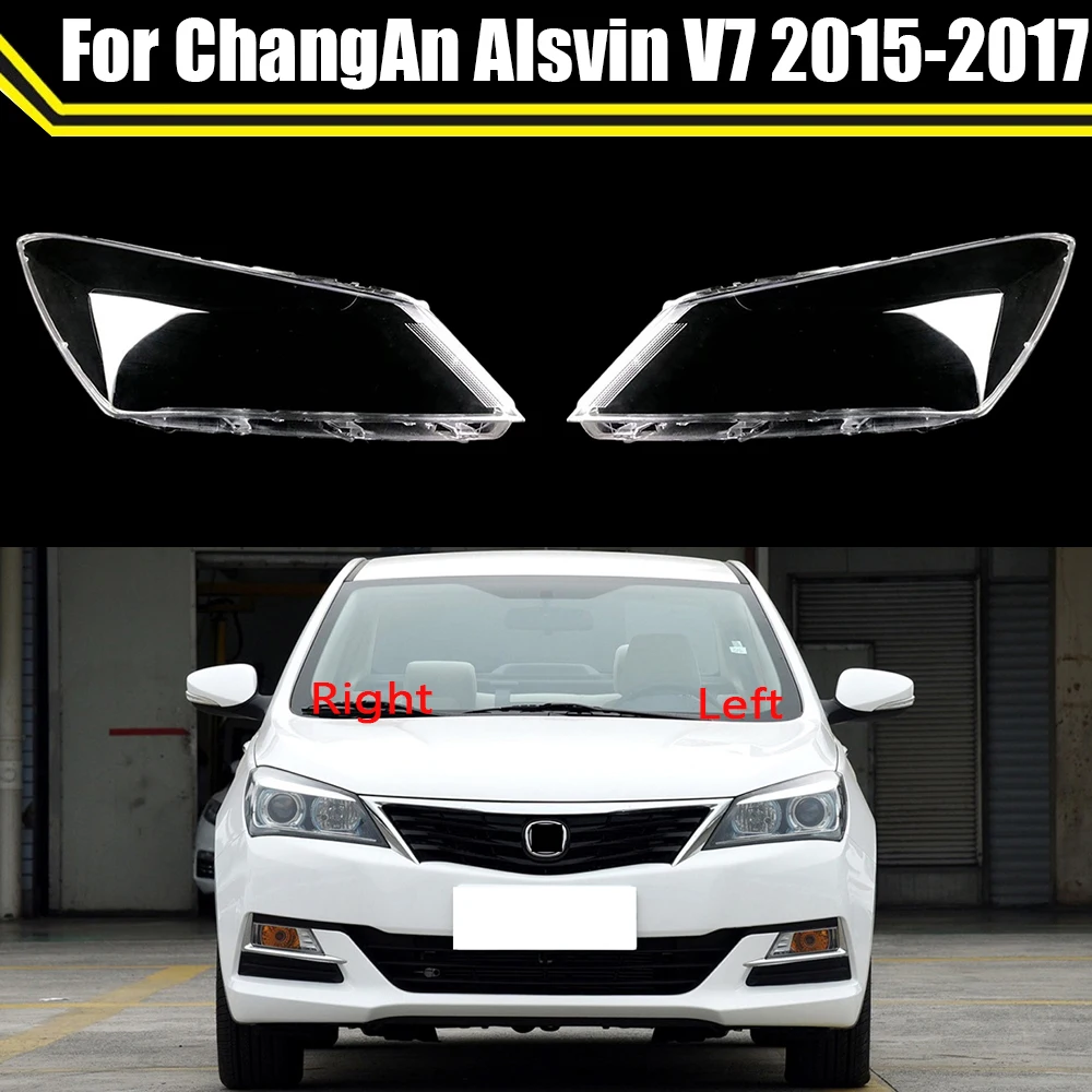 

Car Headlight Cover For ChangAn Alsvin V7 2015 2016 2017 Headlamp Lampshade Lampcover Head Lamp Light Covers Glass Lens Shell