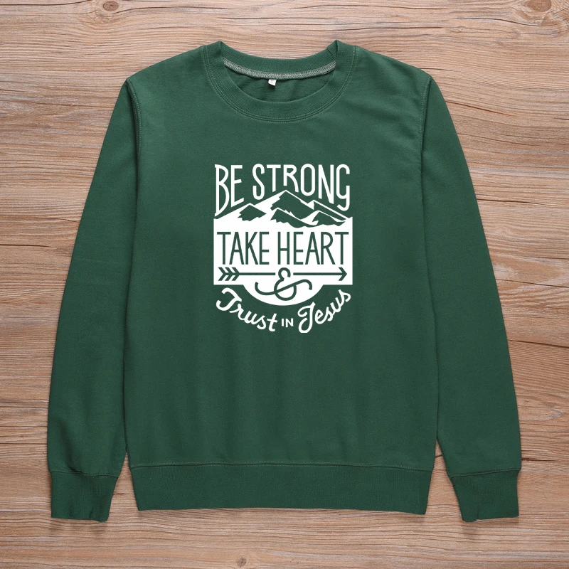 Be Strong Take Heart Trust In Jesus Женская толстовка христианский графический пуловер с надписью Harajuku Толстовка Осенняя одежда Прямая поставка