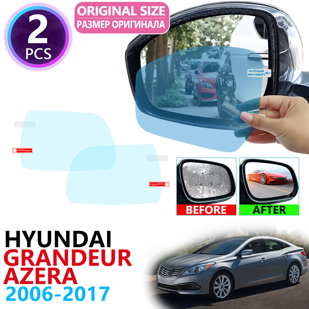 

for Hyundai Grandeur Azera TG HG 2006~2017 Full Cover Rearview Mirror Anti Fog Film Accessories 2007 2009 2011 2014 2015 2016