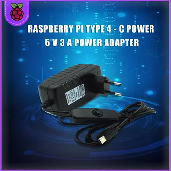

Raspberry Pi 4 Type-C Power Supply 5V 3A Power Adapter With ON/OFF Switch EU US AU UK Charger for Raspberry Pi 4 Model B