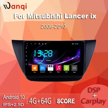 

wanqi DSP CARPLAY 4G+64G 9 inch IPS full touch Android 10 wifi multimedia player For mitsubishi lancer IX 2006-2010 car DVD gps