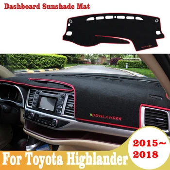 

For Toyota Highlander 2015 2016 2017 2018 Car Dashboard Cover Mat Avoid Light Pad Instrument Platform Desk Carpets Accessories