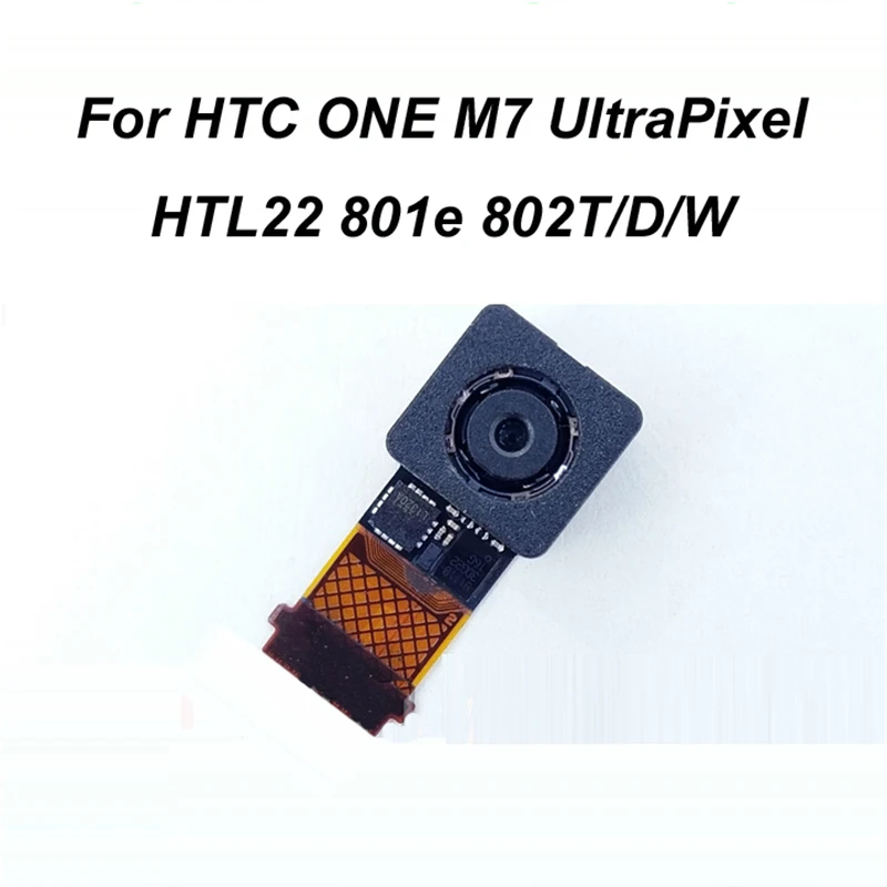 Для htc ONE M7 UltraPixel HTL22 801e 802 T/D/W Задняя камера большая Основная камера с фронтальной камерой небольшой модуль с камерой