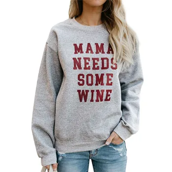 

MAMA NEEDS SOME WINE Letter Print New Kpop Hoodies Women Sweatshirt O-neck Long Sleeve Hoode Harajuku Female Mom Gothic Tops