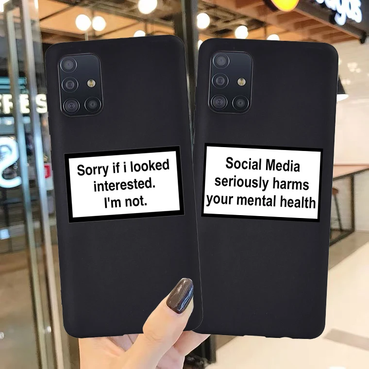 

Sorry If I Looked Interested Your Nudes Are safe With Me Soft Phone Cover Case for Samsung Galaxy A30 A50 A10 A51 A71 A91 A8Plus