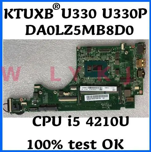 Материнская плата KTUXB DA0LZ5MB8D0 подходит для ноутбука Lenovo U330 U330P Плата ЦП i5 4210U DDR3 100%