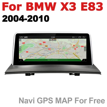 

Car Radio 2 din GPS Android Navigation For BMW X3 E83 2004~2010 Idrive AUX Stereo multimedia touch screen original style