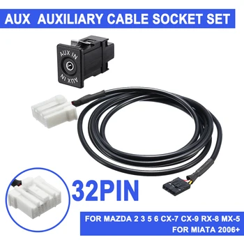 

For Mazda 2 3 5 6 CX-7 CX-9 RX-8 MX-5 for Miata 2006+ 32 Pin AUX Auxiliary Cable Socket Auto AUX module Interface Adapter Cable