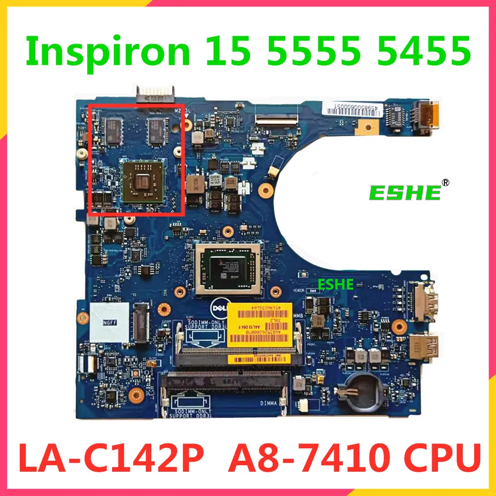 Материнская плата для ноутбуков Dell Inspiron 5555 5455 5755 A8-7410 CPU R5 M335 2 Гб LA-C142P GFDVC 100%