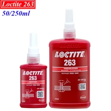 

50ml 250ml Loctite 263 Thread Locking Adhesive Agent Double Curing Thread Fastener Locking Screw Seal Glue Shock Proof Vibration