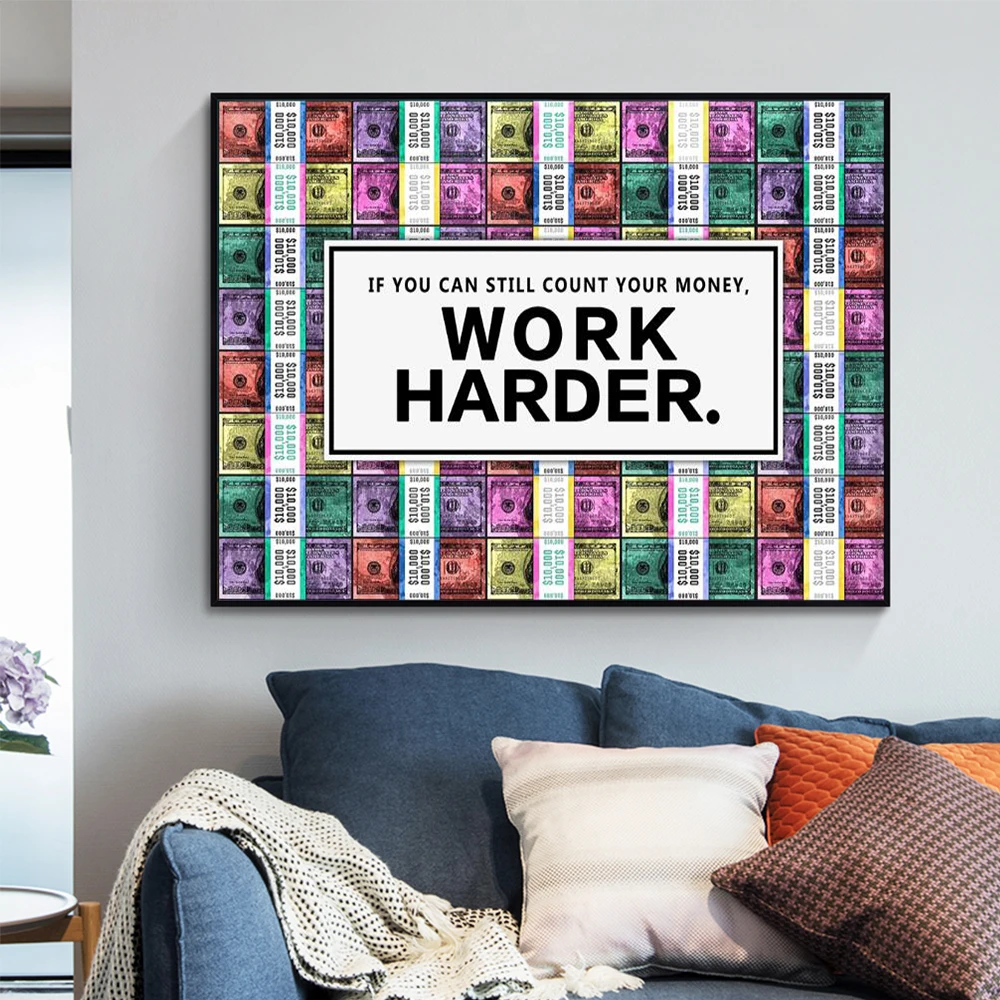 

Inspirational Wall Art Abstract Money Work Harder Canvas Paintingon The Wall Posters and Print Decorative Pictures Home Decor