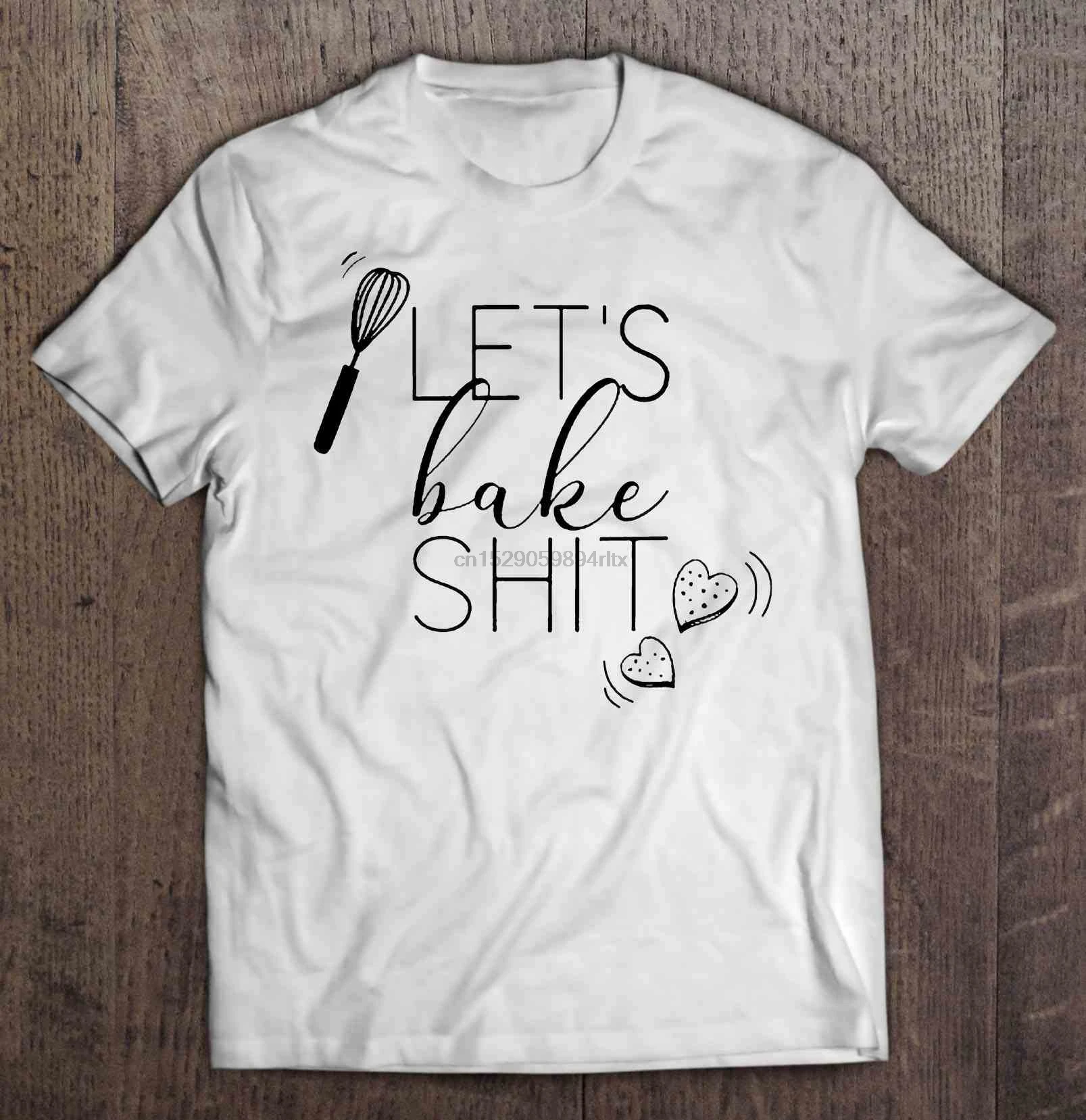 Men Funny T Shirt Fashion tshirt Let's Bake Shit Cookie Baking Day Heart Version Women t-shirt | Мужская одежда