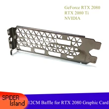 DEBROGLIE 12CM bölme yüksek profilli braketi GeForce RTX 2080 RTX 2080 Ti NVIDIA 2080ti bölme RTX2080TI