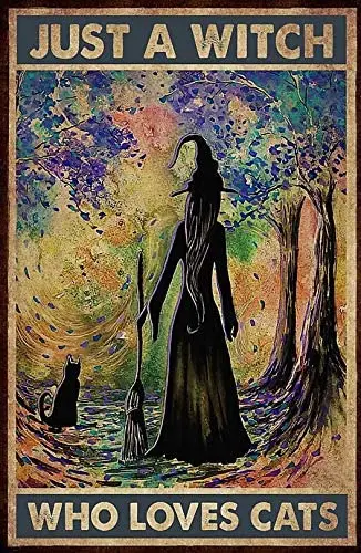 

Just A Witch Who Loves Cats Halloween Cat Lover Tin Sign Retro Style Miller Beer Bar Den Halloween Painting Metal 8x12 inch