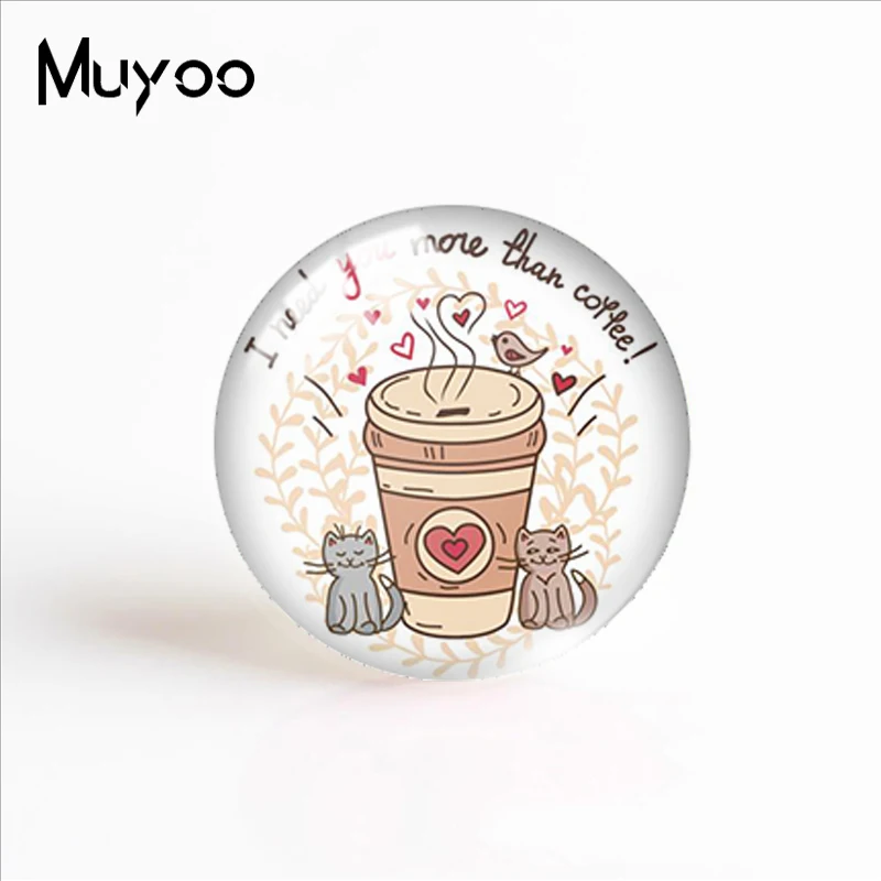 New Coffee Is My Valentine Glass Dome Cabochon It's Time To Have A Coffee Cabochons Handmade Jewelry