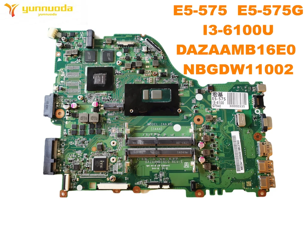Оригинальный Для ACER E5-575 E5-575G Материнская плата ноутбука I3-6100U DAZAAMB16E0 NBGDW11002
