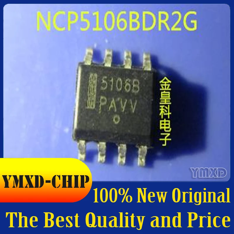 10 шт./Лот Новый оригинальный NCP5106BDR2G NCP5160B 5106B импортный чип управления питанием SOP8
