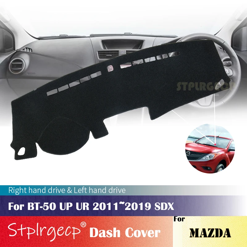 

Противоскользящая накладка на приборную панель для Mazda BT-50 UP UR 2011 ~ 2019 SDX, автомобильные аксессуары коврик от солнца, 2018, 2017, 2015