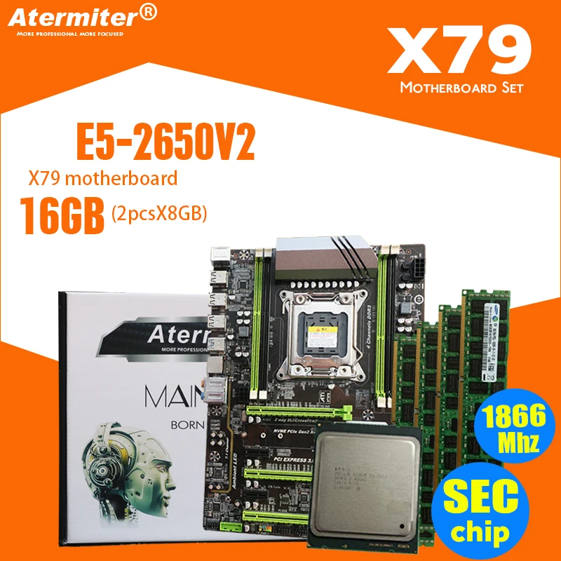 Atermiter X79 Turbo материнская плата LGA2011 ATX combos E5 2650 V2 cpu 2pcs x 8GB = 16GB DDR3 ram 1866Mhz PC3 1490R PCI-E NVME M.2 SSD