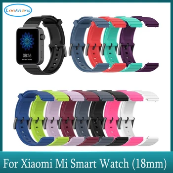 

Watch Band（18mm ）for Xiaomi Mi Smart Watch Soft Silicone Rubber Watch Bracelet Replacement for Xiaomi Mi Watch Strap Accessories