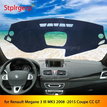 

for Renault Megane 3 III MK3 2008~2015 Coupe CC GT Anti-Slip Mat Dashboard Cover Pad Sunshade Dashmat Car 2009 2010 2011 2012
